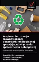 Wspieranie rozwoju zrównowazonej gospodarki ekologicznej sprzyjajacej wlaczeniu spolecznemu i obiegowej