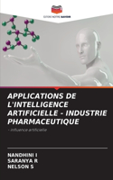 Applications de l'Intelligence Artificielle - Industrie Pharmaceutique
