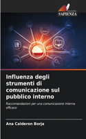 Influenza degli strumenti di comunicazione sul pubblico interno