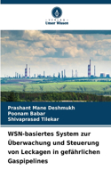 WSN-basiertes System zur Überwachung und Steuerung von Leckagen in gefährlichen Gaspipelines