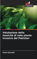 Valutazione della tossicità di note piante invasive del Pakistan