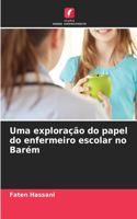 Uma exploração do papel do enfermeiro escolar no Barém