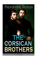 CORSICAN BROTHERS (Unabridged)