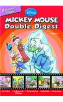 Feeling For Ice: Disney Mickey Mouse Double Digest 6 Stories In 1 Book