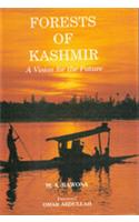 Forests Of Kashmir : A Vision For The Future