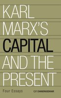 Karl Marx'S Capital And The Present