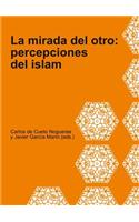 La Mirada del Otro