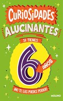 Curiosidades alucinantes si tienes 6 anos: Â¡No te las puedes lose!