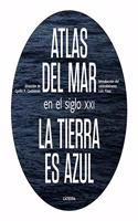 Atlas del mar en el siglo XXI: La tierra es azul