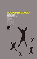 Sociopsicologia: Instituciones y relaciones interindividuales