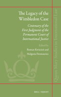 The Legacy of the Wimbledon Case