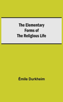 Elementary Forms of the Religious Life