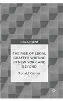 Rise of Legal Graffiti Writing in New York and Beyond