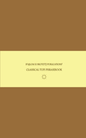 B'ajlom ii Nkotz'i'j Publications' Classical Tupi Phrasebook: Ideal for Studying the Classical Language of Southern and Southeastern Brazil