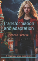 Transformation and Adaption