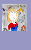 Rosie Macallister Wonders Why