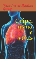 Gripe, asma e vírus