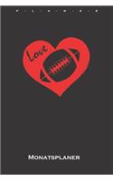 Love Football Monatsplaner
