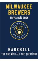 Milwaukee Brewers Trivia Quiz Book - Baseball - The One With All The Questions