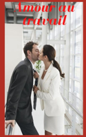 Amour au travail (vol 14)