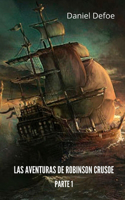 Las Aventuras de Robinson Crusoe Parte 1
