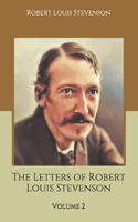 The Letters of Robert Louis Stevenson: Volume 2