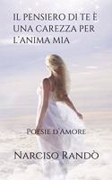 Il Pensiero Di Te È Una Carezza Per l'Anima MIA