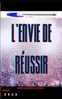 L'Envie de Reussir