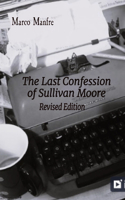 Last Confession of Sullivan Moore