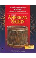 Holt American Nation in the Modern Era Hands-On History Activities: Classroom to Community