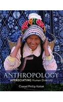 Anthropology: Appreciating Human Diversity