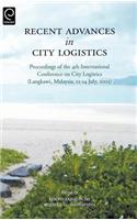 Recent Advances in City Logistics