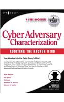 Cyber Adversary Characterization