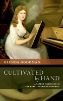 Cultivated by Hand