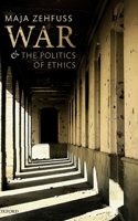 War and the Politics of Ethics