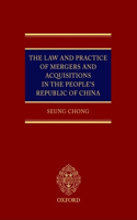 The Law and Practice of Mergers and Acquisitions in the People's Republic of China