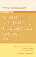 World Manual on Utility Models, Industrial Models, and Designs 2012