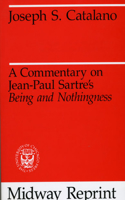 Commentary on Jean-Paul Sartre's Being and Nothingness