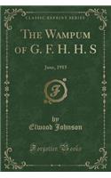 The Wampum of G. F. H. H. S: June, 1915 (Classic Reprint)