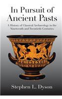 In Pursuit of Ancient Pasts