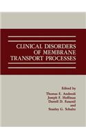 Clinical Disorders of Membrane Transport Processes