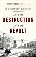 Days of Destruction, Days of Revolt