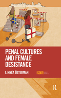 Penal Cultures and Female Desistance