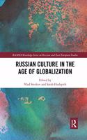 Russian Culture in the Age of Globalization