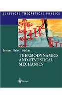 Thermodynamics and Statistical Mechanics