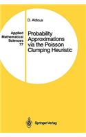 Probability Approximations Via the Poisson Clumping Heuristic