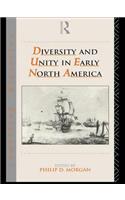 Diversity and Unity in Early North America