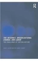 The Internet, Organizational Change and Labor
