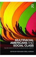 Multiracial Americans and Social Class