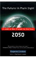 The Future in Plain Sight
